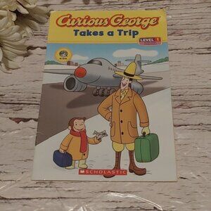 3/$13 Curious George takes a trip. Level 1 easy reader. Scholastic